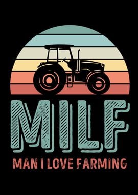 Milf Man I love Farming