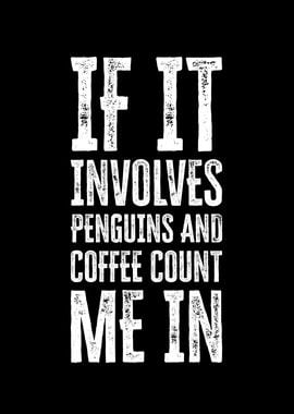 If It Involves Penguins