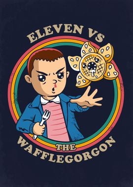 Eleven vs Wafflegorgon