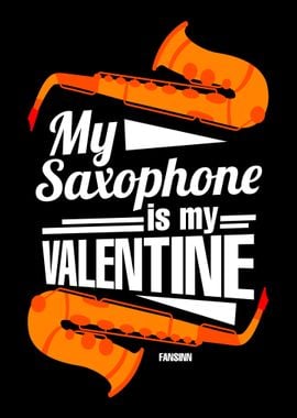 My Saxophone Is My Valenti