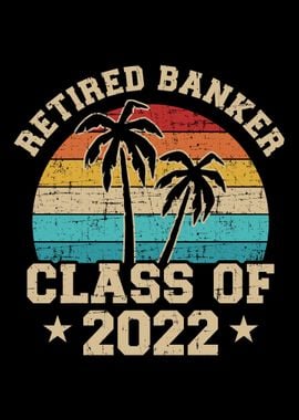 Retired banker class of 20