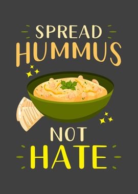 Spread Hummus not Hate