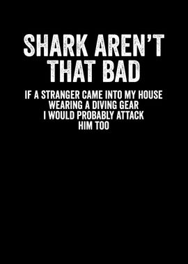 Shark arent that bad