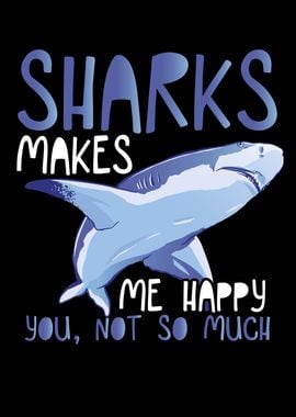 Sharks makes me happy