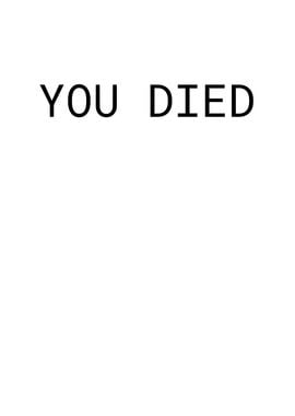 You Died