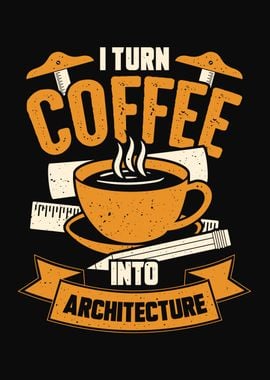 Architect Coffee Lover