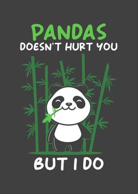 Pandas does not Hurt you