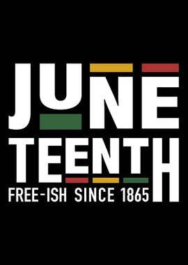 Juneteenth freeish since 1