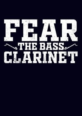 Fear The Bass Clarinet