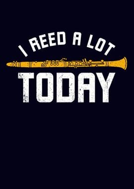 Reed A Lot Today Clarinet