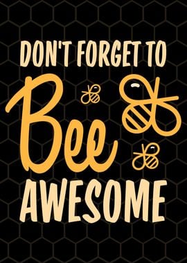 Bee Awesome