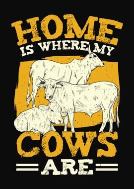 Home Is Where My Cows Are