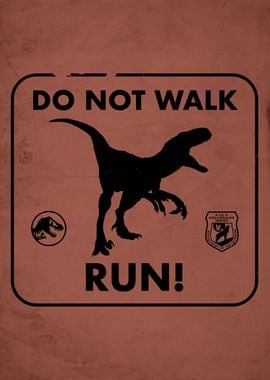 Do not walk, run!