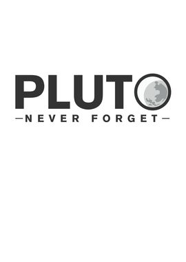 Pluto Never Forget