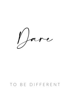 Dare to be Different