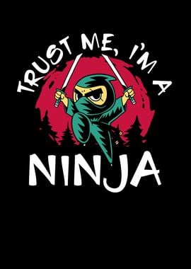 Trust cool ninja