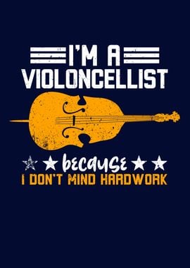 Im A Violoncellist