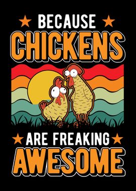 Chickens Are Awesome