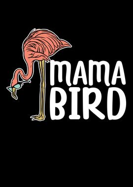 Mama Bird Pink Flamingo