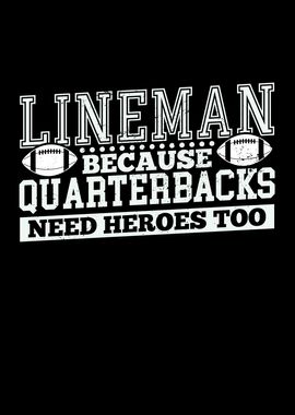 Lineman Because