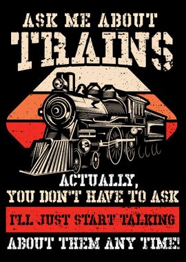 Ask Me About Trains