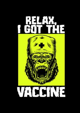 Relax I Got The Vaccine