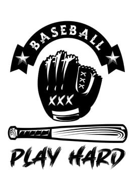 Baseball Play Hard