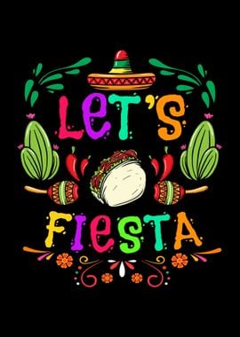 Lets Fiesta Cinco de Mayo