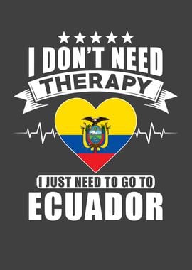 Ecuador I do not need