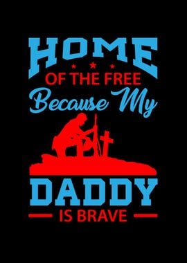 Home of the free daddy