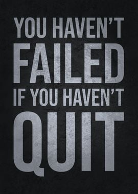 Failed vs Quit