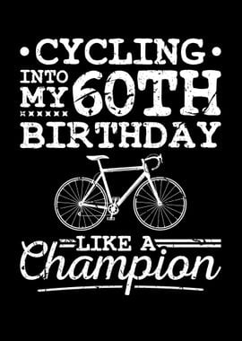 Cycling 60th Birthday