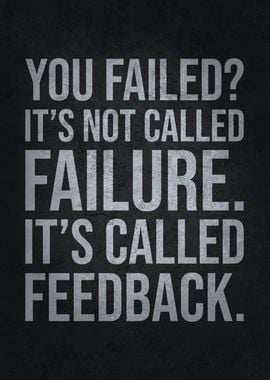 Failure vs Feedback