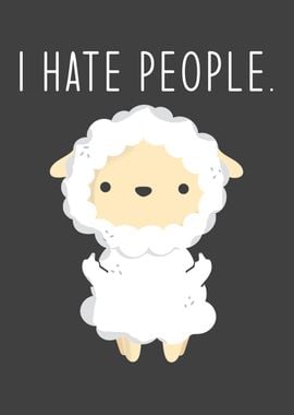 Funny Sheep Say I Hate