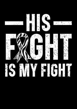 His Fight Is My Fight