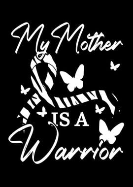 My Mother Is A Warrior