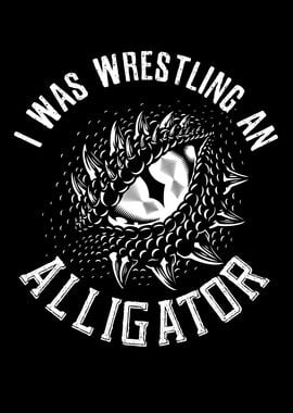 Wrestling An Alligator