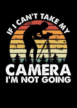 If I cant take my camera