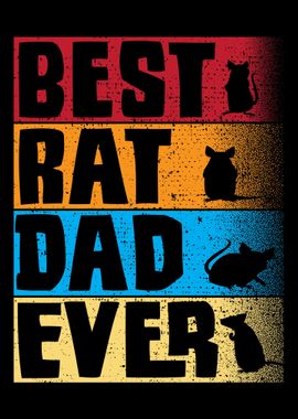 Best Rat Dad Ever