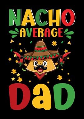 Nacho Papa Cinco De Mayo