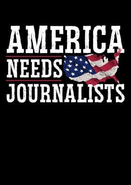 America Needs Journalist