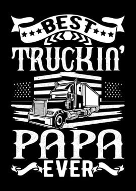 Best Truck Papa Trucker