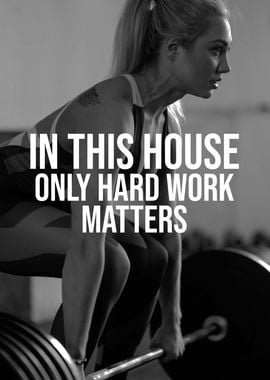 Only Hard Work Matters