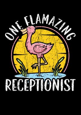 One Flamazing Receptionist