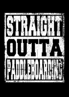 Paddleboarding Saying