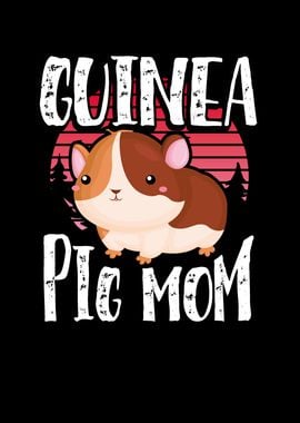 Guinea Pig Mom