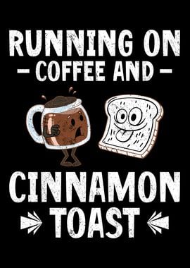 Running On Coffee Toast