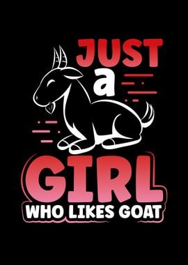 Just a girl who likes goat