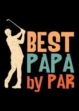 Best Papa By Par