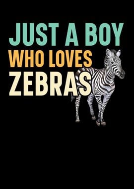 A Boy Who Loves Zebras